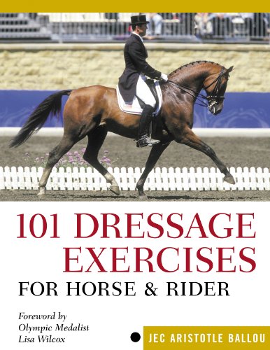 101 Dressage Exercises for Horse & Rider by Jec Aristotle Ballou