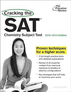 Cracking the SAT Chemistry Subject Test, 2013-2014 Edition (College Test Preparation)