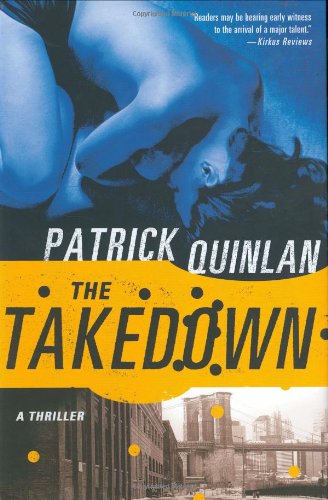 The Takedown by Patrick Quinlan