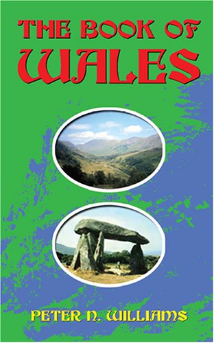 The Book of Wales by Peter N. Williams