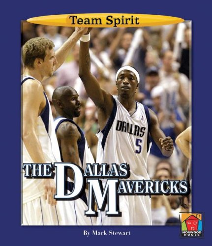 The Dallas Mavericks (Team Spirit (Norwood)) by Mark Stewart