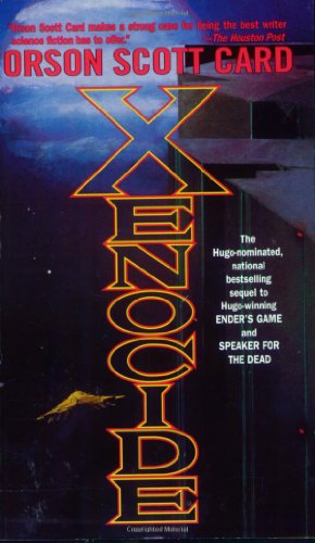 Xenocide: Volume Three of the Ender Quintet by Orson Scott Card