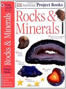 Rocks and Minerals (Eyewitness Project Books)