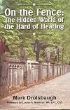 On The Fence: The Hidden World of the Hard of the Hearing