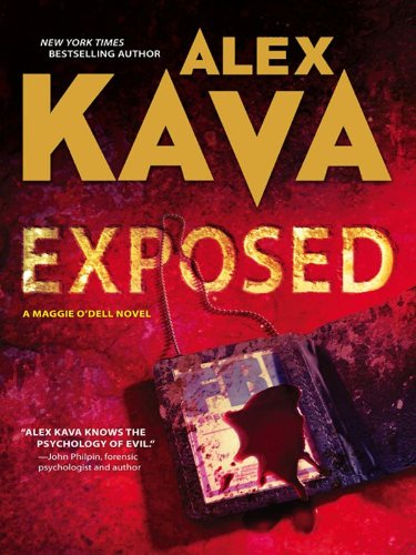 Exposed (Maggie O'Dell) by Alex Kava
