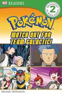 DK Reader Level 2 Pokemon: Watch Out for Team Galactic!