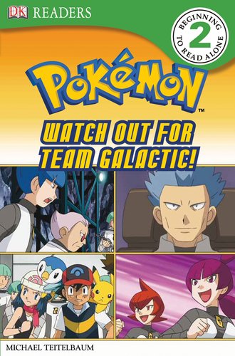 DK Reader Level 2 Pokemon: Watch Out for Team Galactic! by BradyGames