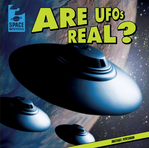 Are UFOs Real? by Michael Portman
