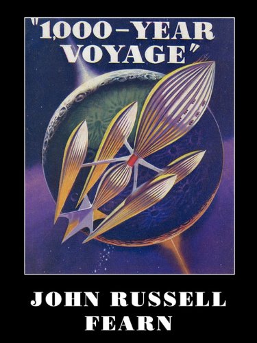 1,000-Year Voyage by John Russell Fearn