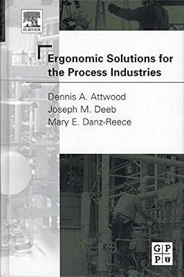 Ergonomic Solutions for the Process Industries