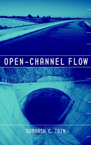 Open-Channel Flow by Subhash C. Jain