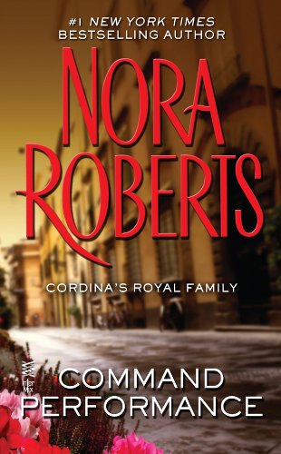 Command Performance: by Nora Roberts