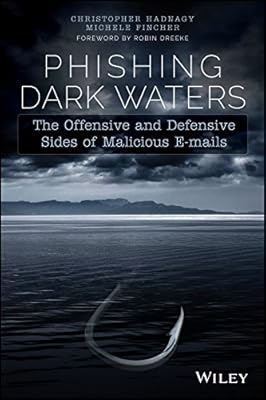 Phishing Dark Waters: The Offensive and Defensive Sides of Malicious Emails