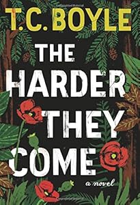The Harder They Come: A Novel