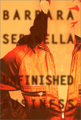Unfinished Business: A Munch Mancini Crime Novel (Munch Mancini Novels) by Barbara Seranella