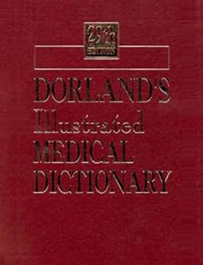 Dorland's Illustrated Medical Dictionary - Deluxe, 29e (Dorland's Medical Dictionary) by Dorland