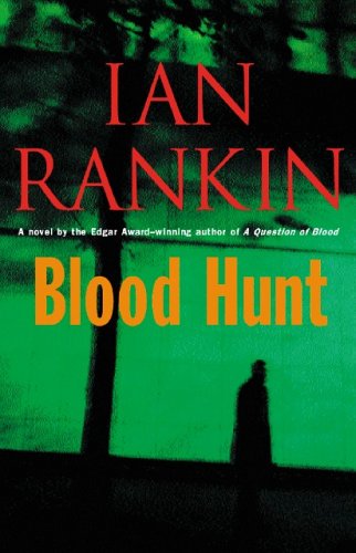 Blood Hunt: A Novel by Ian Rankin