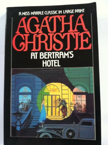At Bertram's Hotel by Agatha Christie
