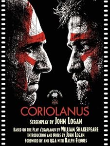 Coriolanus: The Shooting Script
