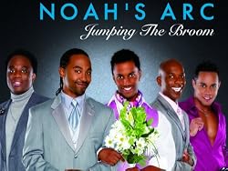 Noah's Arc: Jumping the Broom