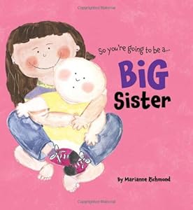 So You're Going to be a Big Sister