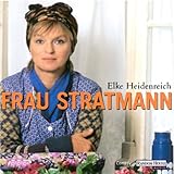 Frau Stratmann - Elke Heidenreich