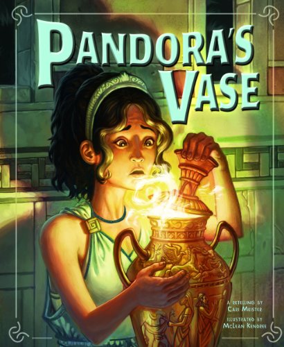 Pandora's Vase (Greek Myths) by Cari Meister