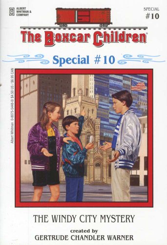 
The Windy City Mystery (Boxcar Children Mystery & Activities Specials #10) (Boxcar Children Special)  by   Gertrude Chandler Warner (Creator)