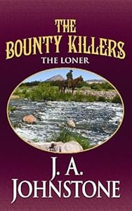 The Bounty Killers: The Loner