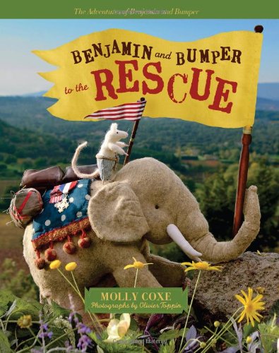 Benjamin and Bumper to the Rescue by Molly Coxe