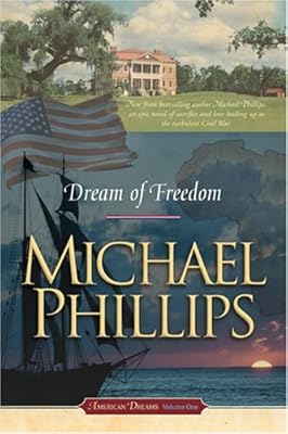 Dream of Freedom (American Dreams, Book 1)