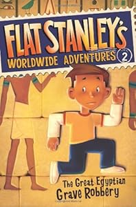 Flat Stanley's Worldwide Adventures #2: The Great Egyptian Grave Robbery