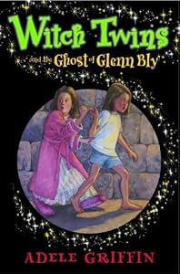 Witch Twins and Ghost the Ghost of Glenn Bly