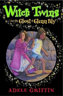 Witch Twins and Ghost the Ghost of Glenn Bly