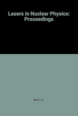 Lasers in Nuclear Physics (Nuclear Science Research Conference Series)