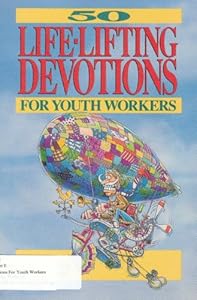 Life-Lifting Devotions for Youth Workers by Herbert Brokering
