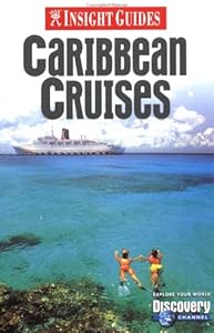 Insight Guides Caribbean Cruises (Insight Guide Caribbean Cruises)