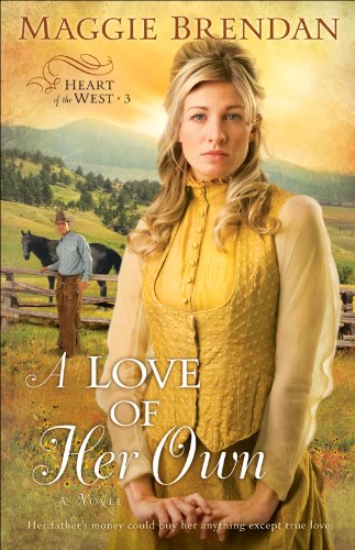 A Love of Her Own by Maggie Brendan