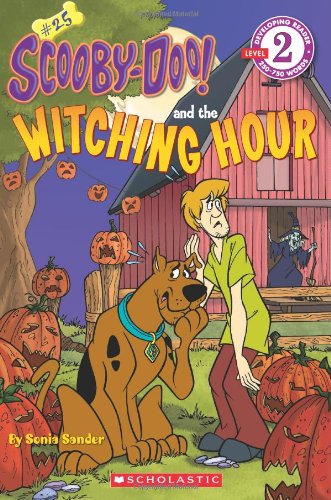 Scooby Doo and the Witching Hour by Sonia Sander