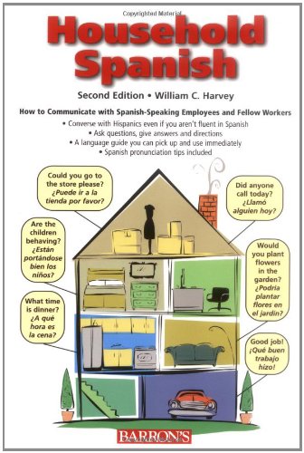 Household Spanish by William C. Harvey