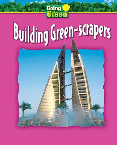 Building Greenscrapers by Steven L. Stern