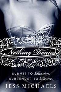 Nothing Denied: A Novel