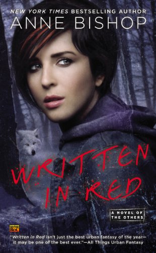 Written In Red: A Novel of the Others by Anne Bishop