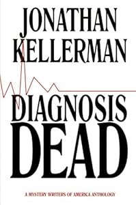Diagnosis Dead: A Mystery Writers of America Anthology