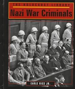 Nazi War Criminals (Holocaust Library)