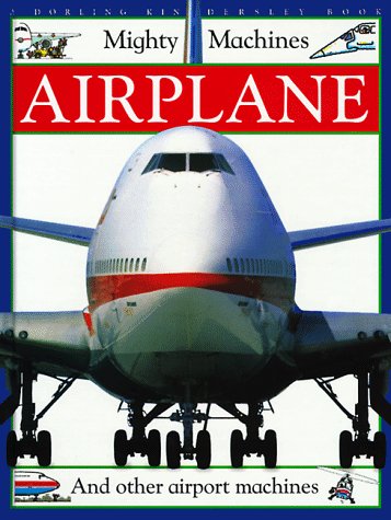 Airplanes (Mighty Machines) by Christopher Maynard