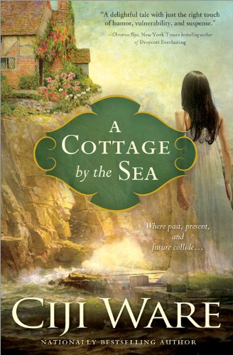 Cottage by the Sea by Ciji Ware