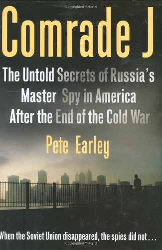 Comrade J by Pete Earley