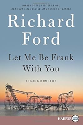 Let Me Be Frank With You LP: A Frank Bascombe Book