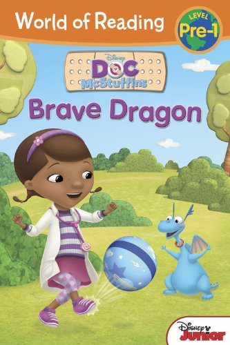 World of Reading: Doc McStuffins Brave Dragon: Level Pre-1 by Bill Scollon